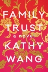 Family trust : a novel