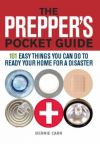 The prepper's pocket guide: 101 easy things you can do to ready your home for a disaster