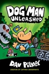 Dog Man unleashed. written and illustrated by Dav Pilkey, as George Beard and Harold Hutchins ; with interior color by Jose Garibaldi. [2]