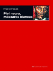 Piel negra, mascaras blancas
