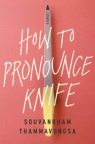 How to pronounce knife : stories
