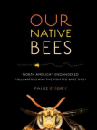 Our Native Bees: North America's Endangered Pollinators