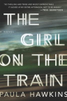 Girl on the Train: A Novel