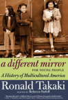 A different mirror for young people : a history of multicultural America