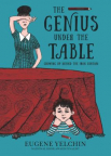 The Genius Under the Table: Growing up Behind the Iron Curtain 