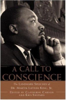 A Call to Conscience: The Landmark Speeches of Dr. Martin Luther King Jr.