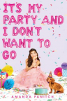 It&#039;s My Party and I Don&#039;t Want to Go 