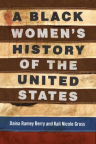 A Black Women’s History of the United States