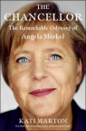 The chancellor : the remarkable odyssey of Angela Merkel