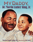 My Daddy, Dr. Martin Luther King Jr.