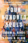 Four Hundred Souls: A Community History of African America, 1619–2019