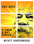 365.2015: A Poem a Day Series 