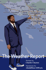 The Weather Report 