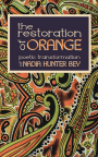 The Restoration of Orange: Poetic Transformation 