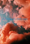 The Letting of a Little Water: [poems and polaroids] 