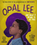 Opal Lee and What It Means To Be Free