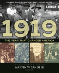 1919: The Year that Changed America 