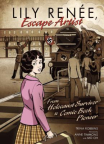 Lily Renée, Escape Artist: From Holocaust Survivor to Comic Book Pioneer 