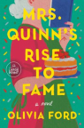 Mrs. Quinn's rise to fame