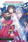 Sword art online alternative.    vol.1, clover's regret [light novel]
