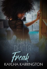 Call center freak