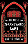 The house on Graveyard Lane