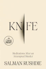 Knife : meditations after an attempted murder  