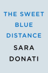 The sweet blue distance 