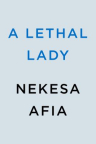 A lethal lady