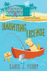 Haunting license