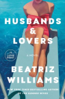 Husbands & lovers : a novel