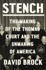 Stench : the making of the Thomas Court and the unmaking of America
