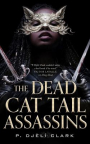 The Dead Cat Tail Assassins 