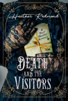Death and the visitors