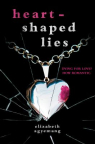 Heart-shaped lies