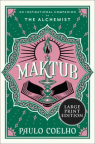 Maktub : an inspirational companion to The Alchemist