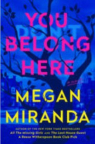 You belong here : a novel 