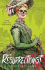 The resurrectionist 