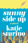 Sunny side up : a novel