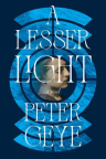 A lesser light : a novel