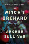 The witch's orchard : a novel 