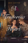 A traitorous heart