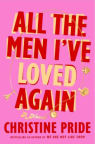 All the men I've loved again : a novel