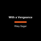 With a vengeance : a novel 