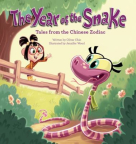 The Year of the Snake: Tales From the Chinese Zodiac