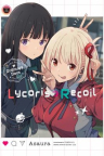 Lycoris Recoil, ordinary days [light novel].    Vol. 1 