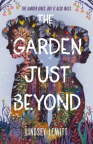 The garden just beyond