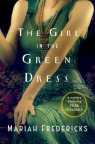 The girl in the green dress : a mystery featuring Zelda Fitzgerald 