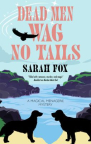 Dead men wag no tails