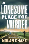 A lonesome place for murder 
